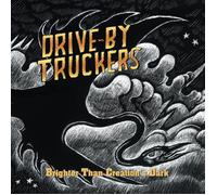 Drive-By Truckers Brighter Than Creation's Dark (Vinyl LP)