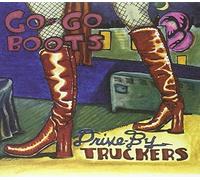 Drive-By Truckers - Go-Go Boots