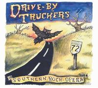 Drive-By Truckers - Southern Rock Opera
