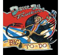 Drive-By Truckers The Big To-Do (CD)