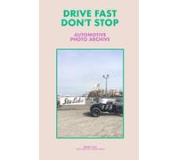Drive Fast Don't Stop Drive Fast Don't Stop - Book 5 (Tascabile)