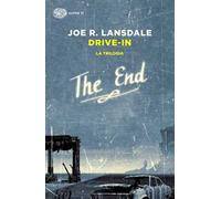 Drive-in. La trilogia