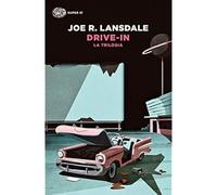 Drive-in. La trilogia