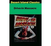 Drive In Massacre [Edizione: Stati Uniti]