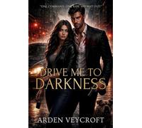 Drive Me to Darkness