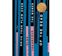 Olga Tokarczuk Drive Your Plow Over the Bones of the Dead (Copertina rigida)
