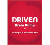Driven Brain Dump: A Six-F Framework for High-Performing Men Who Refuse to Burn Out Again