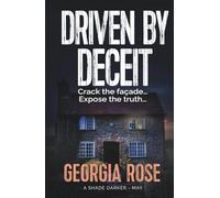 Driven by Deceit: (A Shade Darker Book 5)