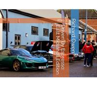 Driven By Espresso: East Midlands Edition: #No. 1
