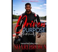Driven by Purpose: A Faith Fueled Love Story