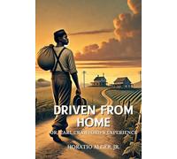 Driven from Home; Or, Carl Crawford's Experience: Annotated