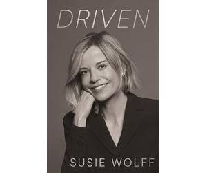 Driven: The Inspirational Memoir from the Formula One Trailblazer, featuring an afterword by Mercedes Team Principal Toto Wolff