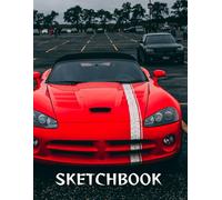Driven to Create: A Sketchbook for Auto Enthusiasts! 200 Pages of Personalized Creativity! Cool Ideas!: 200 Custom Pages for Art in the Fast Lane! ... Built for Imagination. by Kate Michelle