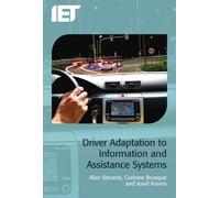 Driver Adaptation to Information and Assistance Systems (Copertina rigida)