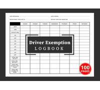 Driver Exemption Logbook: Daily & Weekly Short-Haul Operations Driver Time Tracker | Duty Status, Time Tracking, Hours of Service & Schedule Records for Fleet Managers | 100 Pages