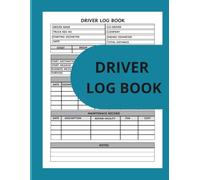 DRIVER LOGBOOK: Driver's Daily Log: For Truckers, Delivery Drivers & Owner-Operators | Track Miles & Fuel for IFTA & Taxes