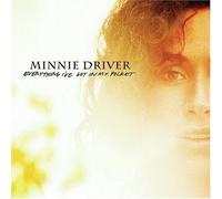 Driver, Minnie - Everything I've Got In My Pocket