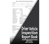 Driver Vehicle Inspection Report Book: Vehicle's Daily Inspection Checklist Log Book for Drivers and Truckers,50 form , 6x9 inches