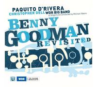 D'rivera, Paquito - Benny Goodman Revisited