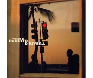 D'Rivera, Paquito - Best Of Paquito D'Rivera