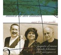 D'RIVERA, PAQUITO - MUSICA DE DOS MUNDOS
