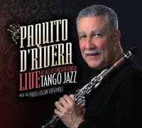 D'Rivera, Paquito - Tango Jazz-Live At Jazz At Lincoln Cen