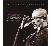 Paquito D'Rivera The Lost Sessions (CD) Album
