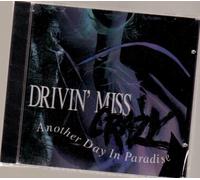 Drivin Miss Crazy - Another Day in Paradise
