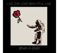 Drivin N' Cryin Live the Love Beautiful LIVE (CD)