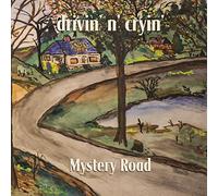 Drivin N Cryin - Mystery Road