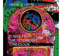 Drivin' N Cryin - Songs From The Psychedelic Time Clock