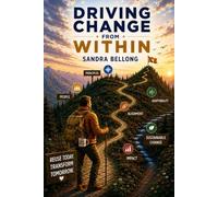 Driving Change From Within: Practical Lessons for Leading Sustainable Business Transformation