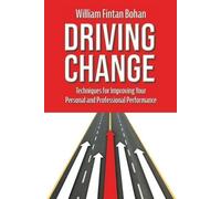 William Fintan Bohan Driving Change (Tascabile)
