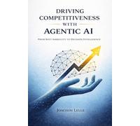 Driving Competitiveness with Agentic AI: From Soft Ambiguity to Decision Intelligence
