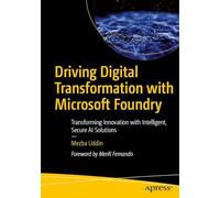 Driving Digital Transformation with Microsoft Foundry: Transforming Innovation with Intelligent, Secure AI Solutions