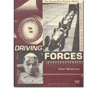 Driving Forces: The Grand-Prix Racing World Caught in the Maelstrom of the Third Reich