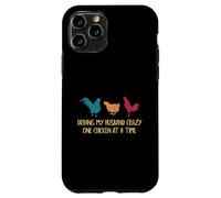 Driving My Husband Crazy One Chicken at a Time Funny Chicken Custodia per iPhone 11 Pro