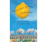 Driving over Lemons: An Optimist in Andalucia [Lingua Inglese]