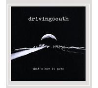 Driving South - That's How It Goes