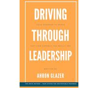 Driving Through Leadership: Your roadmap to prove just how capable you really are!