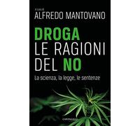 Droga. Le ragioni del no - [Edizioni Cantagalli]