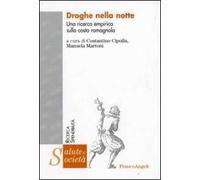 Droghe nella notte. Una ricerca empirica sulla costa romagnola