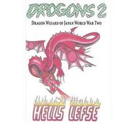 Drogons 2: Dragon Wizard of Japan World War Two