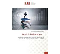 Droit à l'éducation :: Analyse, critique de la mise en ¿uvre de la gratuite de enseignement de base en RDC