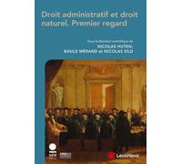 Droit administratif et droit naturel: Premier regard