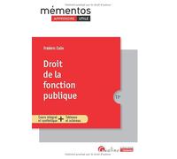 Droit de la fonction publique: Toutes les règles en matière de déontologie et de droits et obligations des fonctionnaires. A jour du Code général de la fonction publique