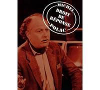 Droit De Réponse Le Meilleur De Michel Polac