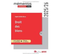 Droit des biens: Propriété individuelle ; Propriété collective ; Propriété démembrée ; La référence incontournable pour les étudiants en Droit des biens
