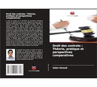 Droit des contrats : Théorie, pratique et perspectives comparatives