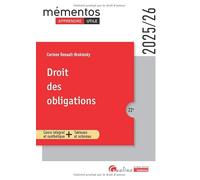 Droit des obligations: Cours intégral et synthétique + Tableaux et schémas 2024-2025